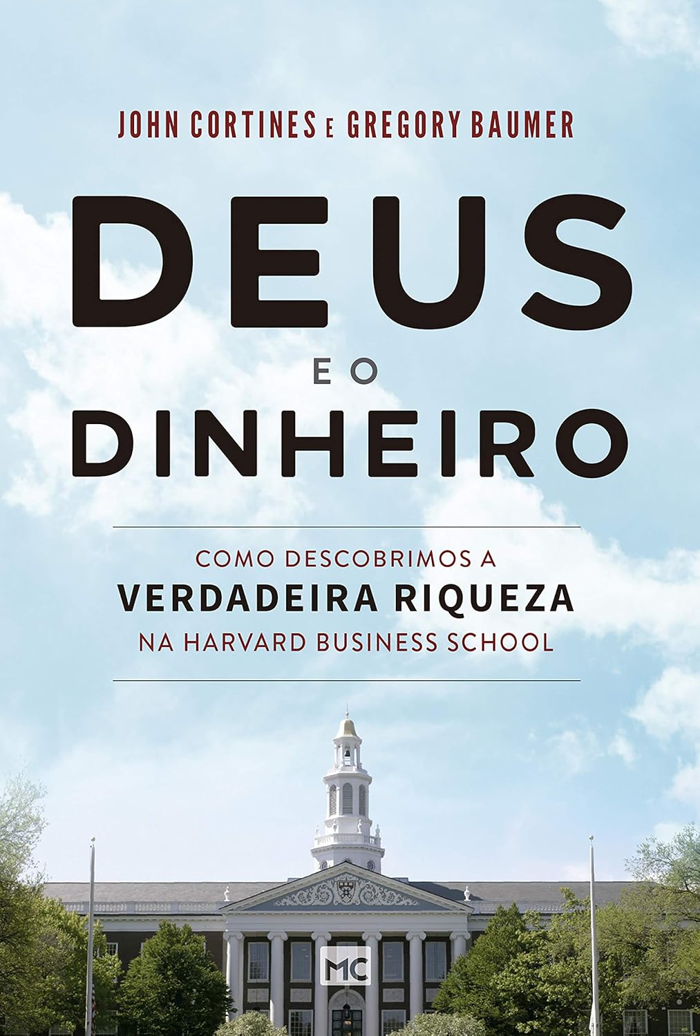 Livro Deus e o Dinheiro por John Cortines e Gregory Baumer