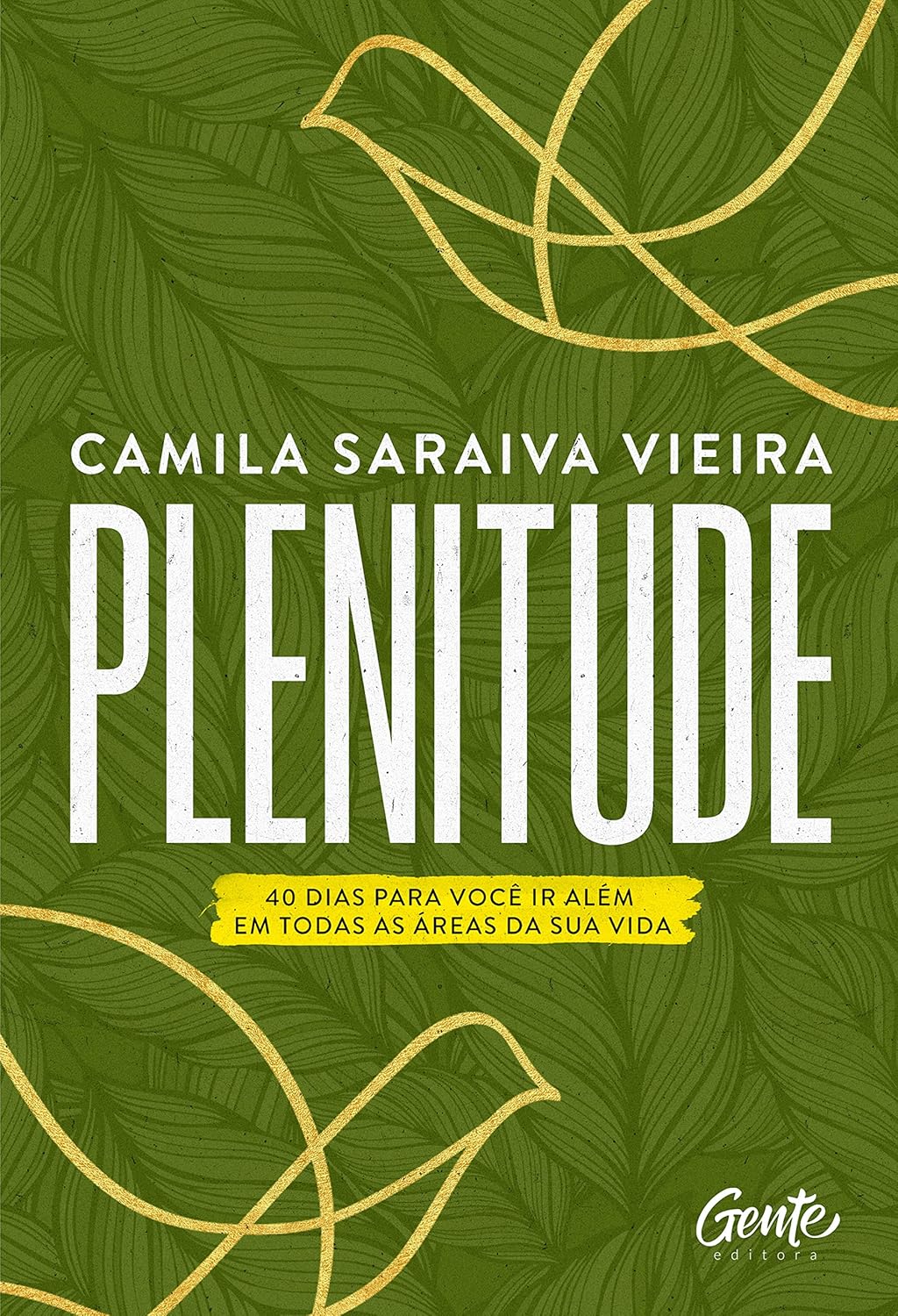 Livro Plenitude por Camila Saraiva Vieira
